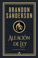 Aleación De Ley / The Alloy of Law: A Mistborn Novel