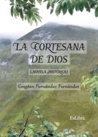 La Cortesana De Dios