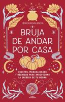 Bruja De Andar Por Casa / There's Magic All Around Your Home