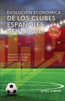 Evolución Económica De Los Clubes Españoles De Fútbol En Los Últimos 30 Años