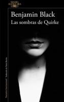Las Sombras De Quirke / Even the Dead: A Quirke Novel
