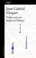 Viajes Con Un Mapa En Blanco / Traveling With a Blank Map