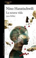 La Octava Vida (Para Brilka) / The Eighth Life (For Brilka)