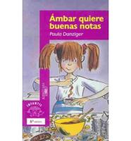 Ambar Quiere Buenas Notas