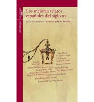Antologia Los Mejores Relatos Espanoles Del Siglo. XX