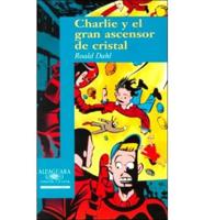 Charlie Y El Gran Ascensor De Cristal