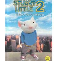 Stuart Little 2, El Libro De LA Pelicula/Stuart Little 2, the Movie Storybook