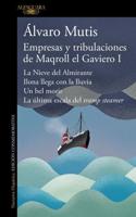 Empresas Y Tribulaciones De Maqroll El Gaviero I / The Adventures and Misadventu Res of Maqroll I