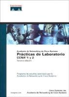 Practicas de Laboratorio CCNA 1 y 2 Vol. 1