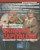 Karaoke Capitalism: Management Para la Humanidad / Karaoke Capitalism