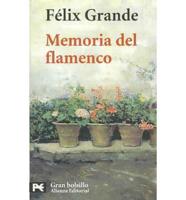 Memoria Del Flamenco/ Flamenco Memoirs