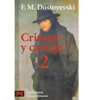 Crimen Y Castigo / Crime and Punishment