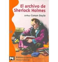El Archivo De Sherlock Holmes