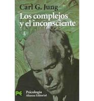 Los Complejos Y El Inconsciente/ The Complex and the Unconscious