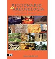 Diccionario de Arqueologia / Dictionary of Archeology