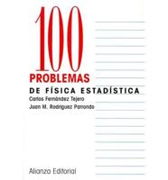 100 Problemas de Fisica Estadistica