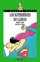 Los Superheroes No Lloran