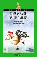 El Gran Amor De Una Gallina