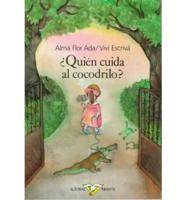 Quien Cuida Al Cocodrilo