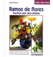 Ramos de Flores - Hechos Por Uno Mismo