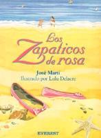 Los Zapaticos de Rosa / Rosa&#39;s Shoes