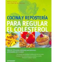 Richter, W: Cocina y repostería para regular el colesterol