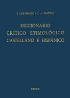 Diccionario Critico Etimologico Castellano E Hispanico, Vol. 1