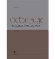 Hugo, V: Nuestra Señora de París