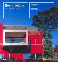 Swiss Made Nueva Arquitectura Suiza