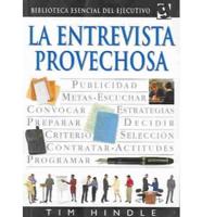 La Entrevista Provechosa/ Interviewing Skills