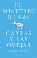 El Misterio De Las Cabras Y Las Ovejas / The Trouble With Goats and Sheep