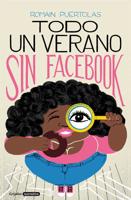 Todo Un Verano Sin Facebook / A Summer Without Facebook