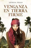 Venganza En Tierra Firme / Vengeance on Land
