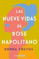 Las Nueve Vidas De Rose Napolitano / The Nine Lives of Rose Napolitano