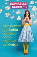 La Palomita Que Había Olvidado Cómo Explotar De Alegría / The Little Kettle Corn Who Forgot How to Burst With Joy