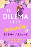 El Dilema De La Novia / The Fiance Dilemma