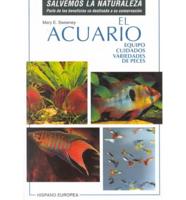 El Acuario, Equipo, Cuidados, Variadedes De Peces/Tropical Fish...As a Hobby