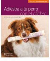 Adiestra A Tu Perro Con El Clicker