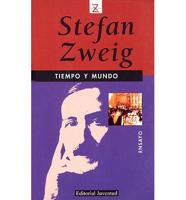 Zweig, S: Tiempo y mundo