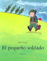 El Pequeno Soldado / The Little Soldier