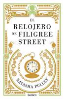 El Relojero De Filigree Street / The Watchmaker of Filigree Street