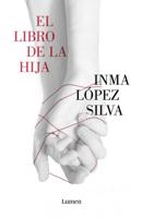 El Libro De La Hija / The Daughters Book