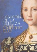 La Historia De La Belleza/the History of Beauty