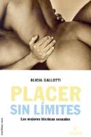 Placer Sin Limites/Pleasure Without Limits