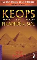 Keops Y La Piramide Del Sol