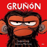 Gruñón / Grumpy Monkey