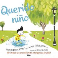 Querido Niño / Dear Boy: A Celebration of Cool, Clever, Compassionate You!
