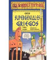Esos Supergeniales Griegos/the Groovy Greeks