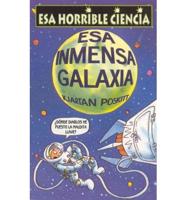 ESA Inmensa Galaxia / The Gobsmacking Galaxy