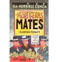 Esas Mortiferas Mates / Murderous Math